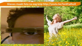 Glasses maakt foto na oog knip http://youtu.be/Szc6FydhxJE
 