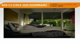 WEB 4.0 (CIRCA 2020 DOORBRAAK) Zie IM0500 http://youtu.be/6Cf7IL_eZ38
of IM0400 / IM0450
 