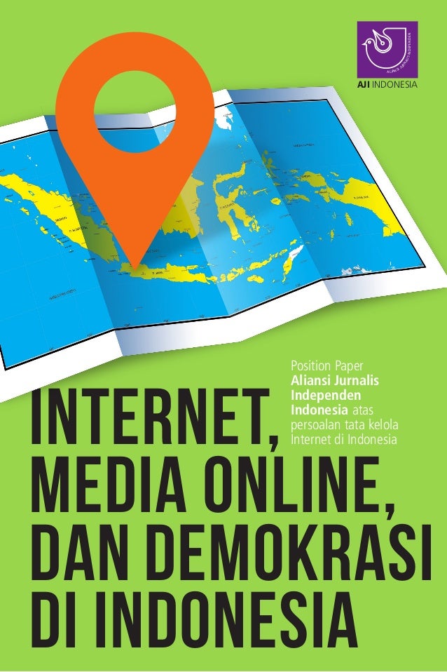 Internet Media Online dan Demokrasi di Indonesia Internet Media Online dan Demokrasi di Indonesia