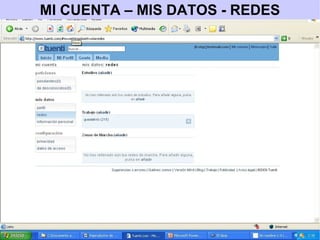 MI CUENTA – MIS DATOS - REDES 