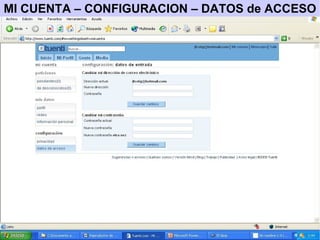 MI CUENTA – CONFIGURACION – DATOS de ACCESO 