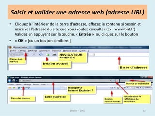 Le lien hypertexte
• Pour comprendre le fonctionnement
  d’internet, cliquer ( clic gauche, une fois ) sur
  la souris




                        @telier                       32
 