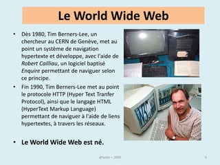 Le réseau, comment ça marche ?
• TCP/IP «Transmission Control Protocol/Internet Protocol»
  est un système gère l'ensemble des règles de communication
  sur internet et se base sur la notion adressage IP, c'est-à-dire
  le fait de fournir une adresse à chaque machine du réseau
  afin de pouvoir acheminer des paquets de données. elle est
  conçue pour répondre à un certain nombre de critères parmi
  lesquels :
• Le fractionnement des messages en paquets
• L'utilisation d'un système d'adresses ;
• L'acheminement des données sur le réseau (routage)
• Le contrôle des erreurs de transmission de données

                               @telier                               6
 