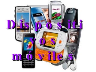 Dispositivos móviles 