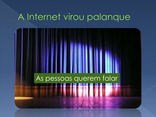Evoluções da InternetWeb 2.0 - 2006+ 80 milhões de sites+1 bilhão de usuáriosPáginas dinâmicasMáxima interatividadeUsuário produtorEquipamentos baratosBanda largaInternet = rede mundial de pessoas