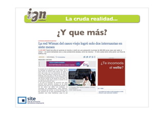 La cruda realidad...

¿Y que más?
 