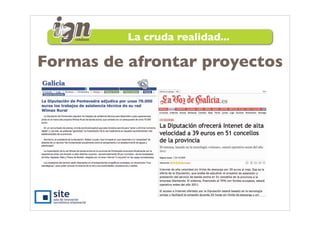 La cruda realidad...

Formas de afrontar proyectos
 