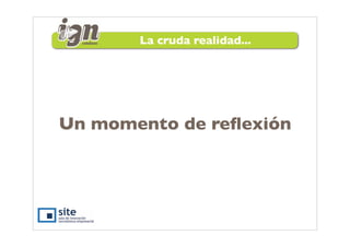 La cruda realidad...




Un momento de reﬂexión
 