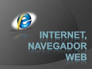 Internet, navegador web (prac 1)