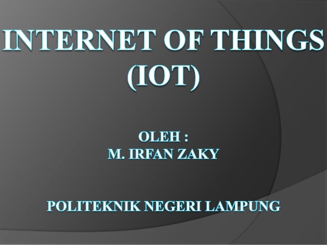 Penjelasan Singkat Internet of things