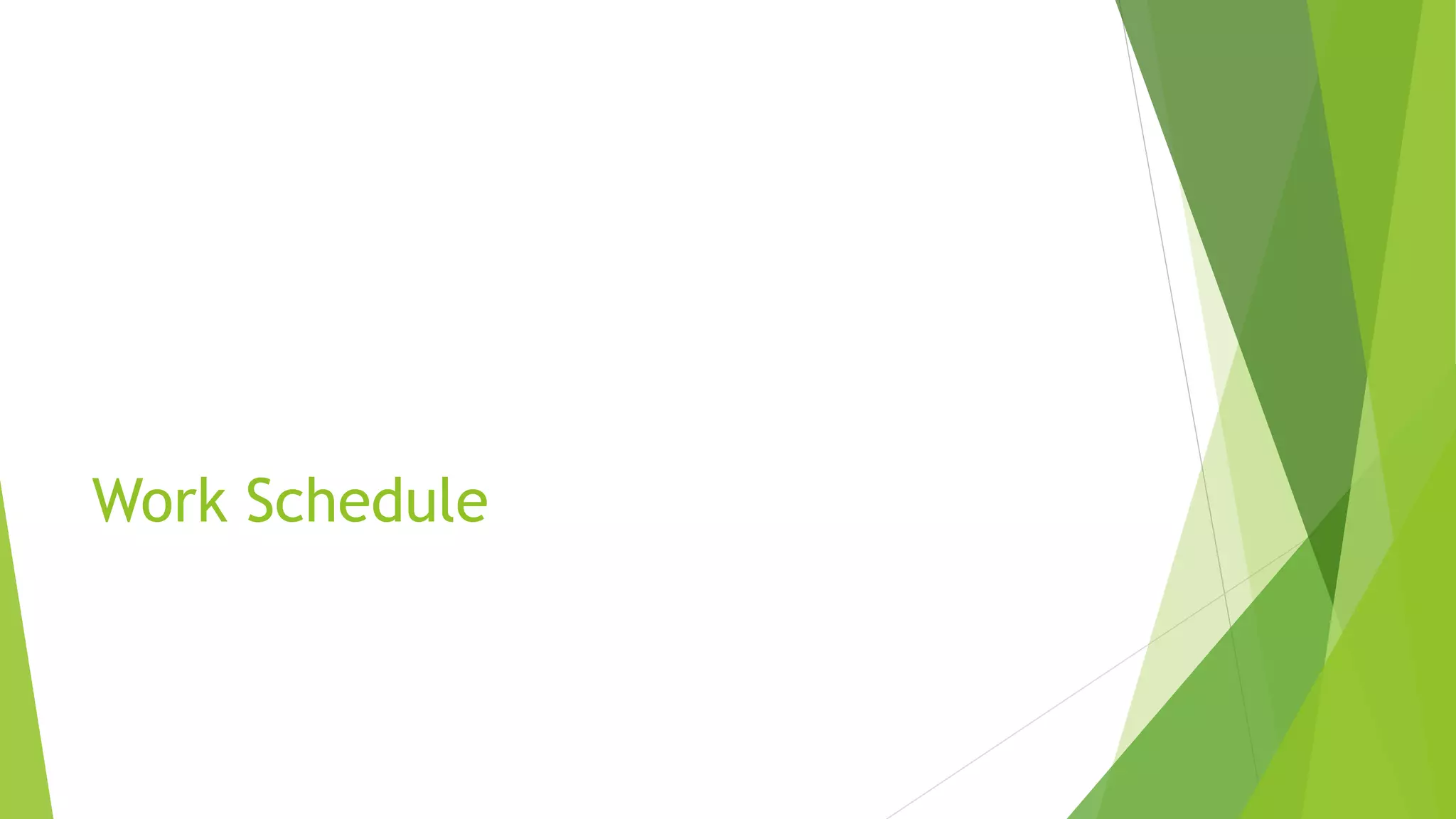 Work Schedule 