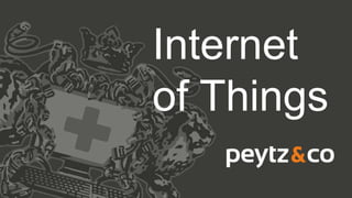 Internet
of Things
 