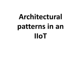 Industrial Internet of things.pptx | PPTX