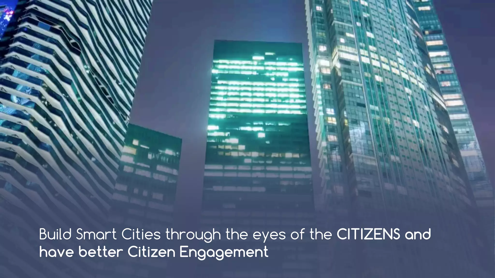 favoriot
Build Smart Cities through the eyes of the CITIZENS and
have better Citizen Engagement
 