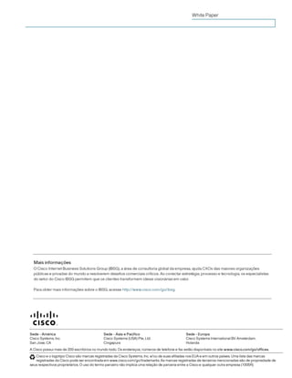 Cisco IBSG © 2011 Cisco e/ou suas afiliadas. Todos os direitos reservados. Página 13
White Paper
 