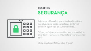 [IoT] Internet das Coisas - O despertar dos objetos