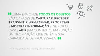 [IoT] Internet das Coisas - O despertar dos objetos