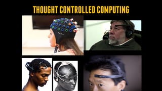 THOUGHTCONTROLLEDCOMPUTING
 