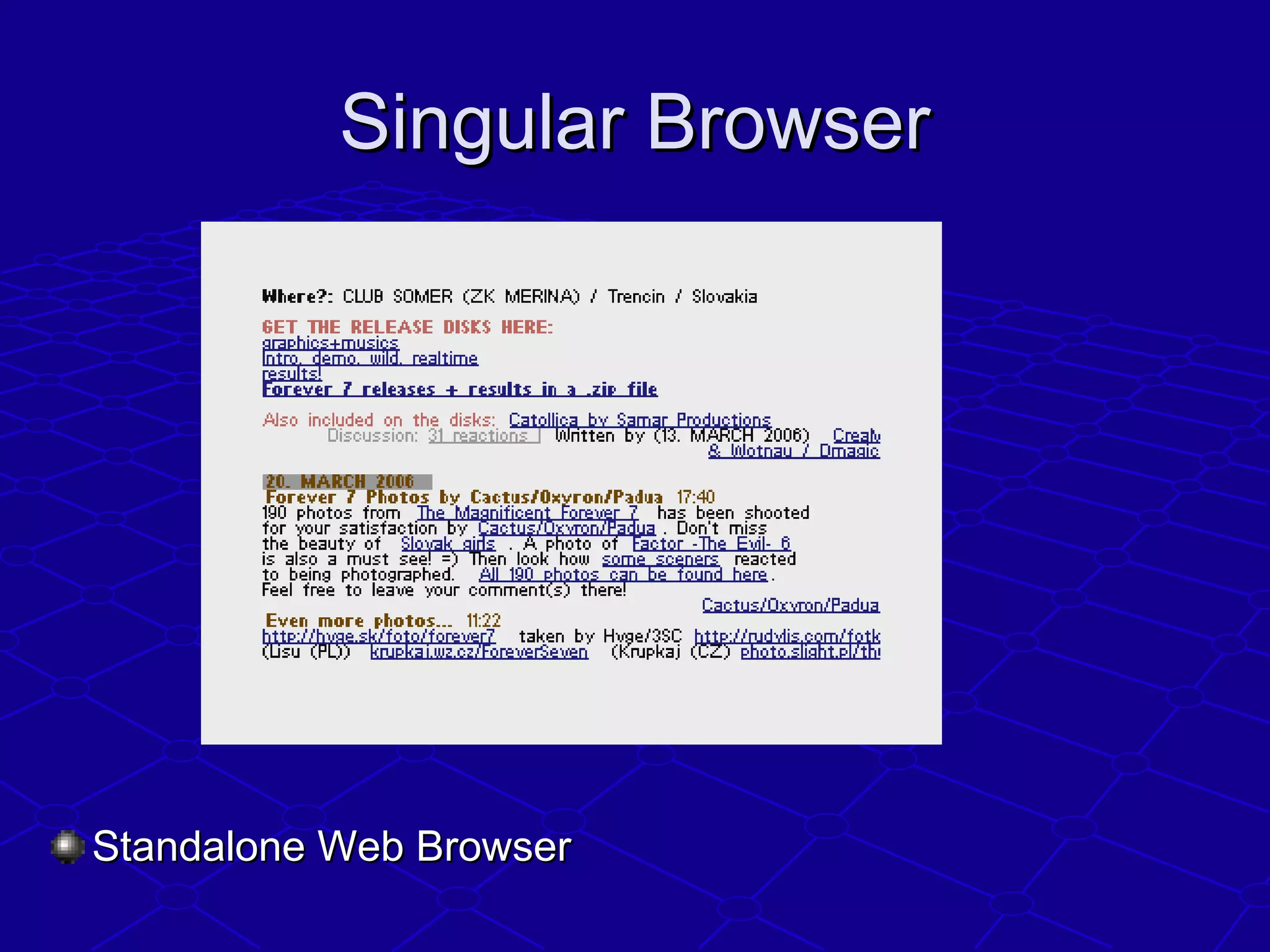 Singular BrowserSingular Browser
Standalone Web BrowserStandalone Web Browser
 