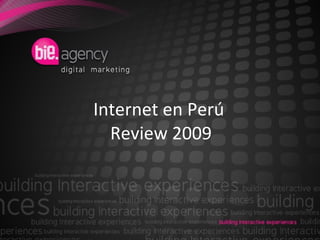 Internet en Perú  Review 2009 