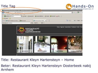 Title Tag Title: Restaurant Kleyn Hartensteyn – Home Beter: Restaurant Kleyn Hartensteyn Oosterbeek nabij Arnhem 
