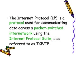 Internet Protocol | PPT