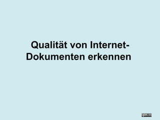 Qualität von Internet-Dokumenten erkennen   