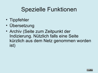 Spezielle Funktionen Tippfehler Übersetzung Archiv (Seite zum Zeitpunkt der Indizierung. Nützlich falls eine Seite kürzlich aus dem Netz genommen worden ist) 