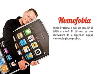 HIPERCONECTADOSHIPERCONECTADOS
Población: 47 millones Nº terminales: 56 millones
 