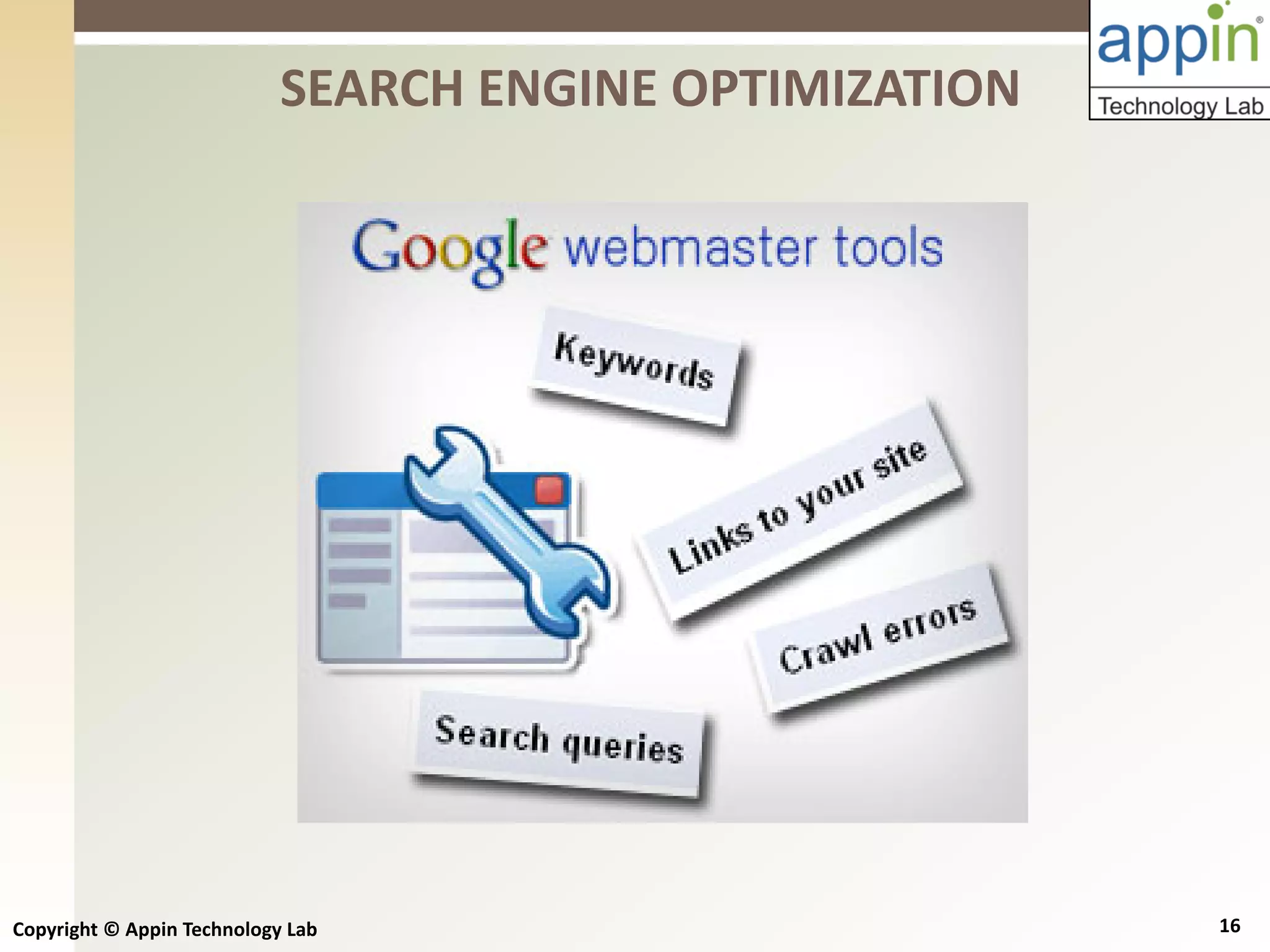 Copyright © Appin Technology Lab 16
SEARCH ENGINE OPTIMIZATION
 