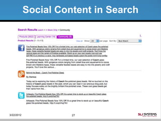 Social Content in Search




3/22/2012             27
 