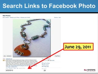 Search Links to Facebook Photo




                    June 29, 2011



 3/22/2012   29
 