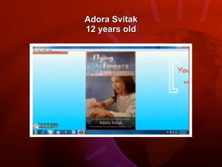 Adora Svitak
12 years old
 