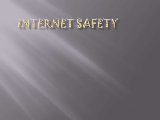 Internet Safety