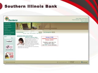 Southern Illinois Bank
 