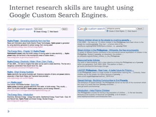 Internet research skills are taught using Google Custom Search Engines.