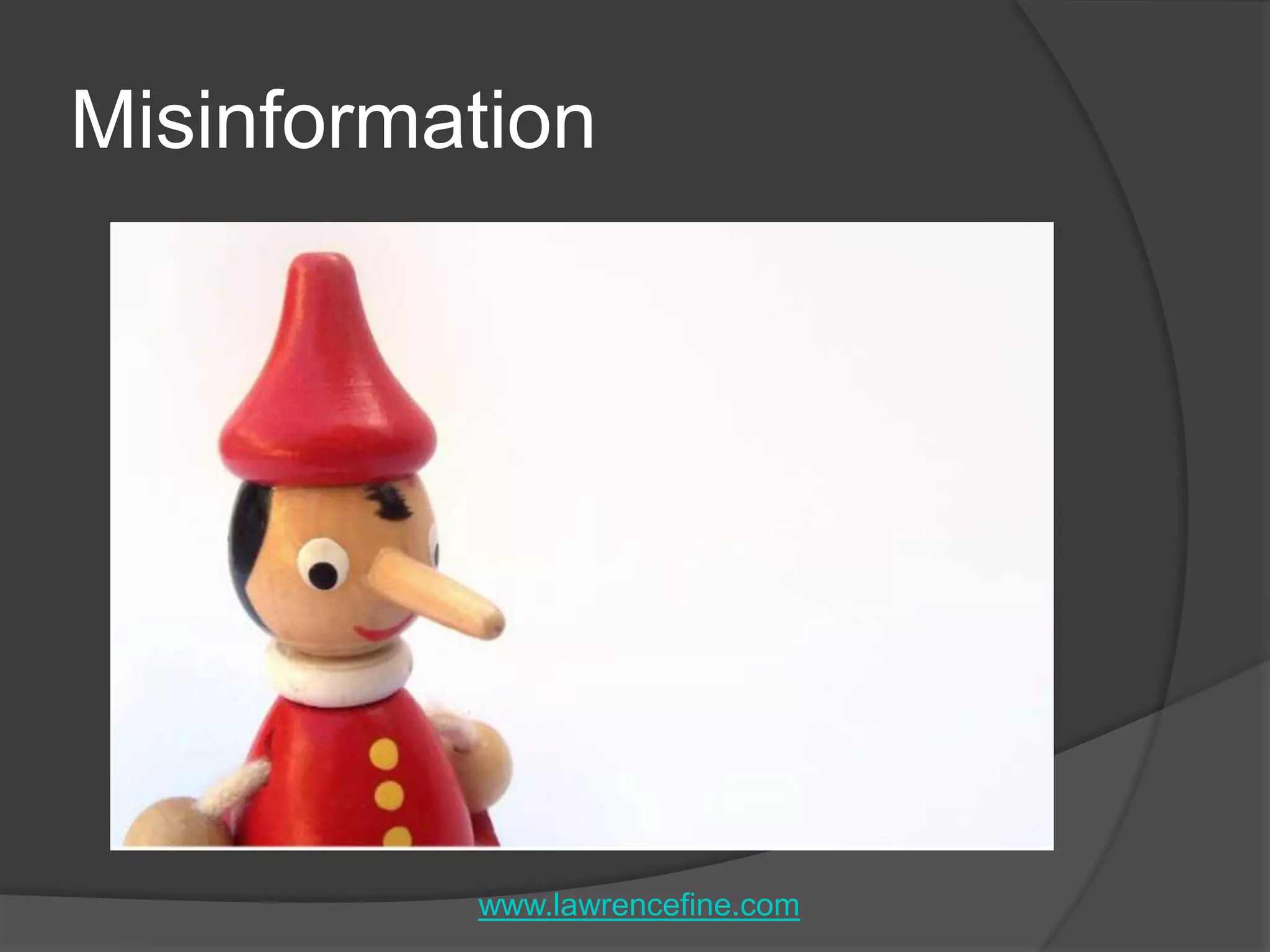 Misinformationwww.lawrencefine.com