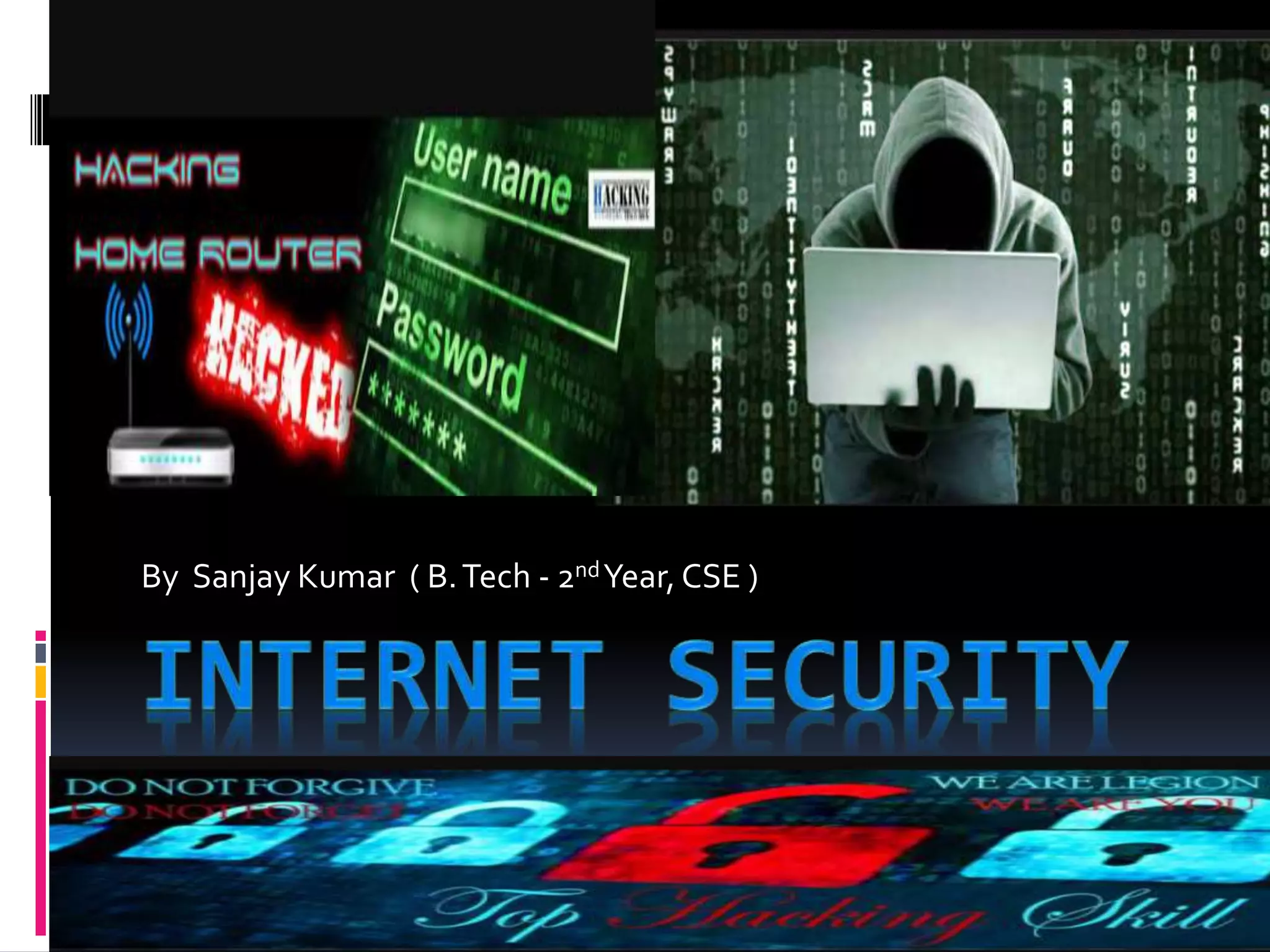 By Sanjay Kumar ( B.Tech - 2ndYear, CSE )
 