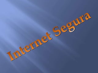 Internet Segura 