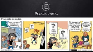 Pegada digital
http://www.glogster.com/court3106/digital-footprint/g-
6m2rdqlv7eiou0obr0r2da0
 