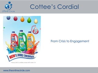 From Crisis to Engagement




www.theonlinecircle.com
 