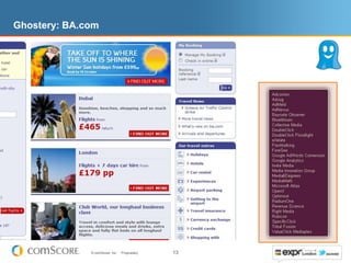 Ghostery: BA.com




              © comScore, Inc.   Proprietary.   13
 