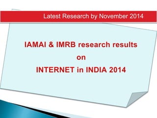 Latest Research by November 2014
 