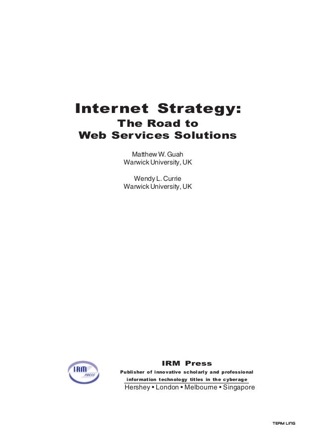 Internet Strategy The Road To Web Services Solutions Irm Press - 