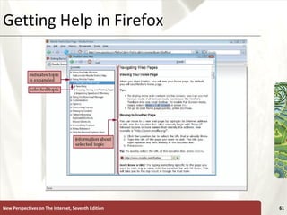 Getting Help in Firefox New Perspectives on The Internet, Seventh Edition 