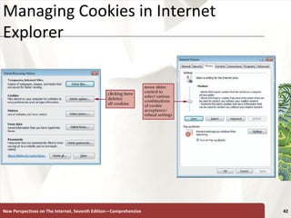 Managing Cookies in Internet Explorer New Perspectives on The Internet, Seventh Edition—Comprehensive 