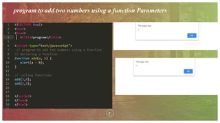 8
ADD A FOOTER
program to add two numbers using a function Parameters
7
 