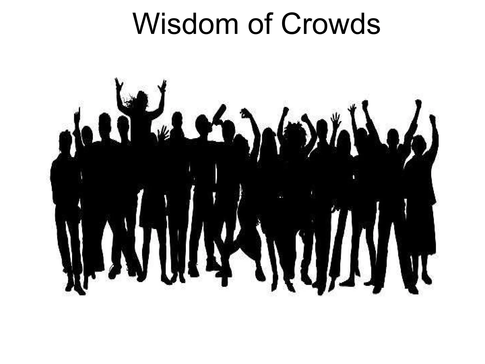 Wisdom of Crowds 