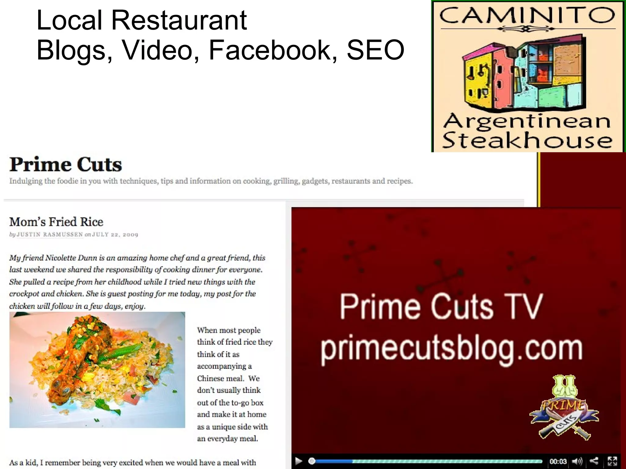 Local Restaurant Blogs, Video, Facebook, SEO 