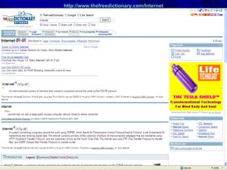 http://www.thefreedictionary.com/Internet 